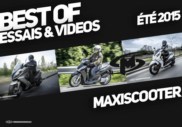 Best of été 2015 : essais et vidéos maxiscooters