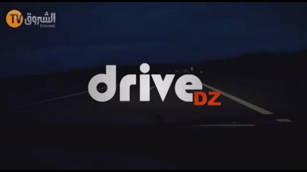 « Drive DZ » : nouvelle émission Auto/Moto sur Echourouk TV