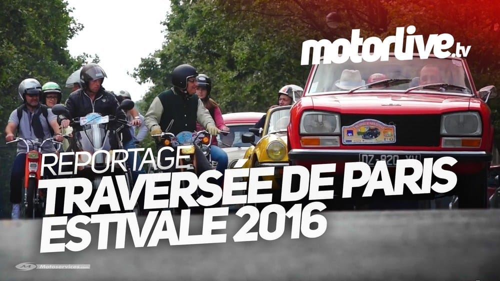 Traversée de Paris estivale 2016 : le reportage vidéo est en ligne