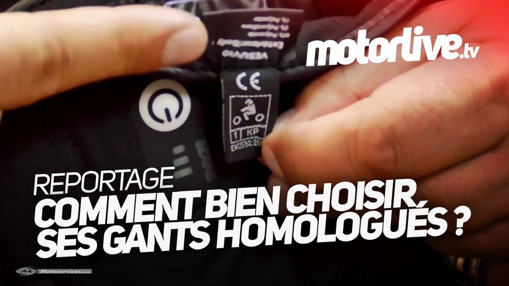 Gants obligatoires, homologation, norme, amende : dossier et vidéo