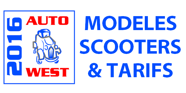 AutoWest 2016 : liste et tarifs « Scooters » et « Motos »
