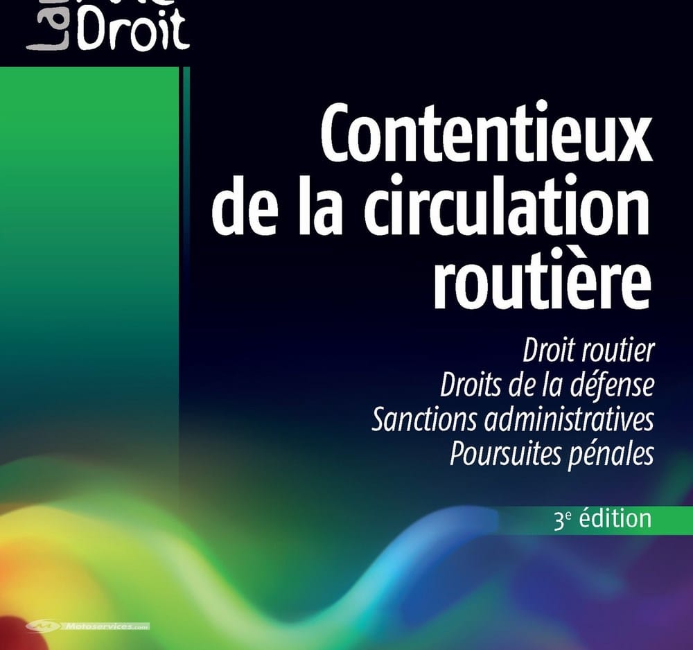 Contentieux de la circulation routière : un livre pour tout savoir