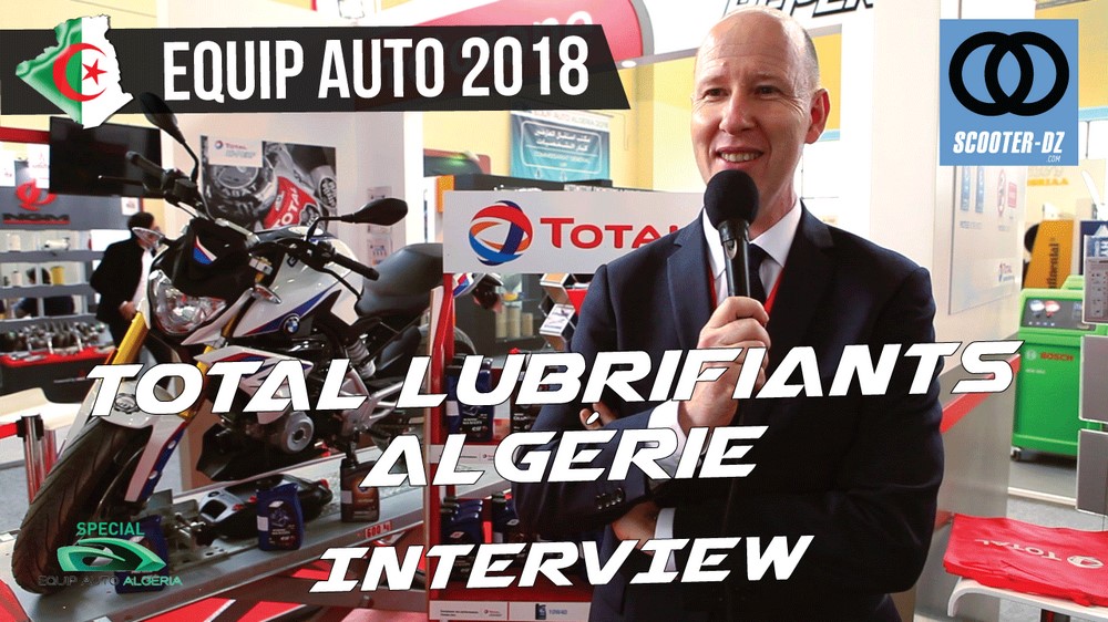 Interview : Total Algérie Lubrifiants, Equip&rsquo;Auto 2018
