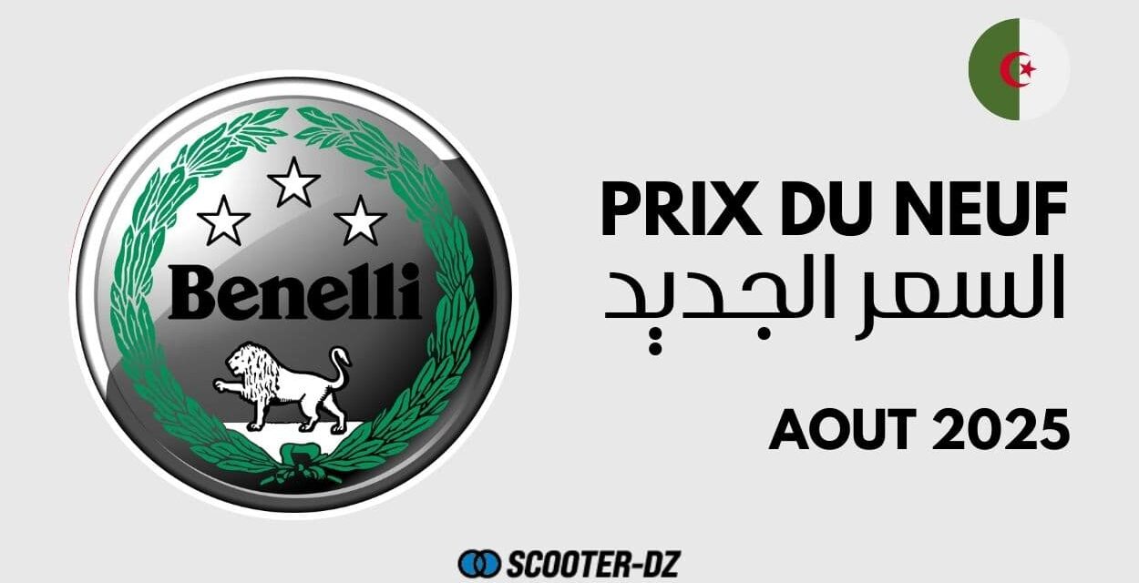 Prix des motos Benelli neuves en Algérie – août 2025