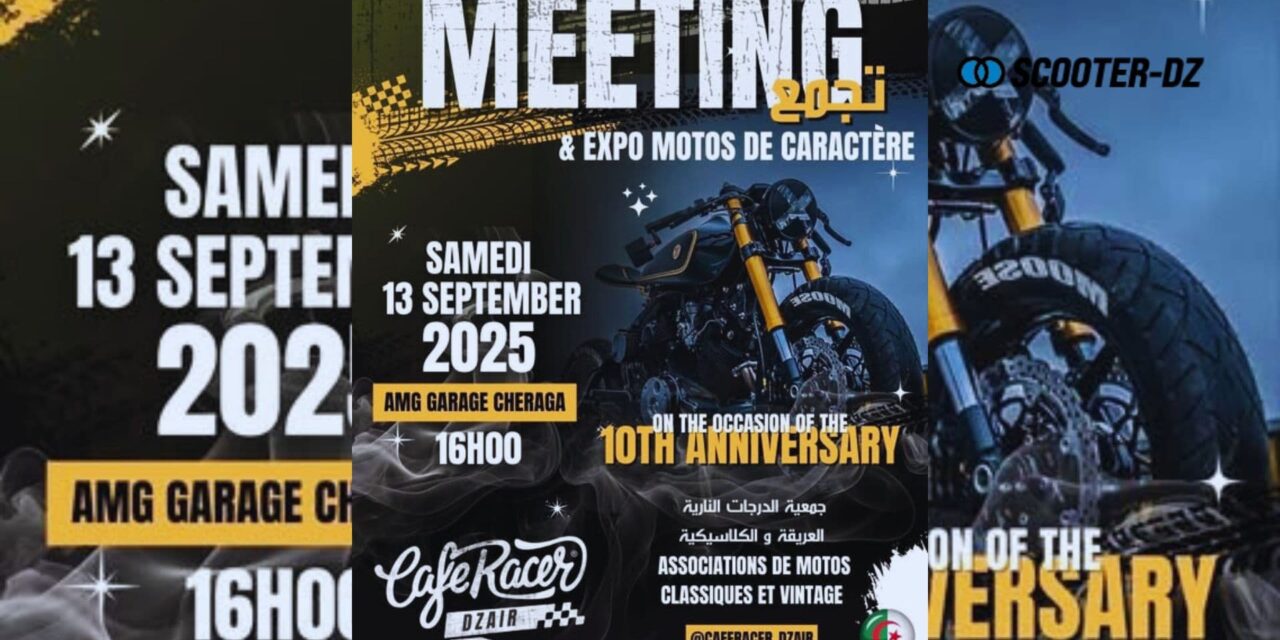 ️ Meeting & Expo Motos de Caractère à Alger – Le 13 septembre 2025 à Chéraga